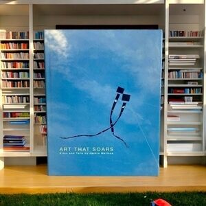 Collector’s Handbook Jackie Matisse Art That Soars: Kites & Tails Hardcover Book